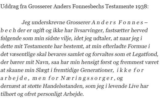 Uddrag fra Grosserer Anders Fonnesbechs Testamente 1938